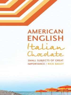 cover image of American English, Italian Chocolate